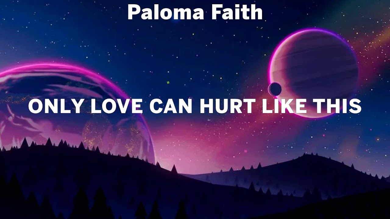 Paloma Faith Only Love Can Hurt Like This lyrics Shawn Mendes