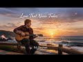  Ed sheeran "Love That Never Fades ❤️ Deep Emotional Love Song Ballad 2026