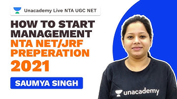 NTA UGC NET | How to Start Management NTA NET/JRF Preperation 2021 | Saumya Singh | Unacademy