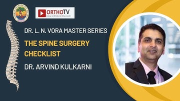 BOS Master Series - Spine - The Spine Surgery Checklist - Dr. Arvind Kulkarni