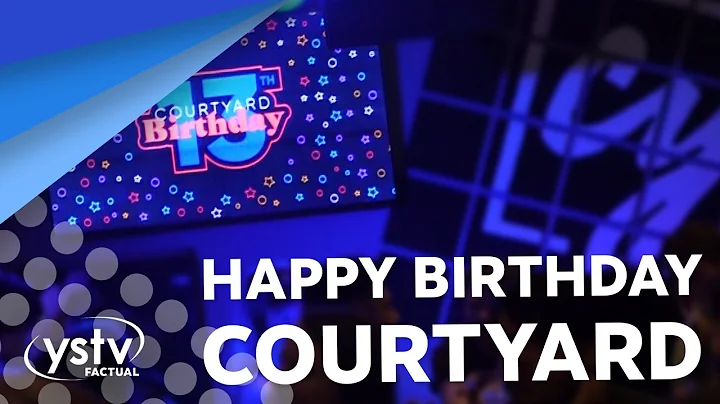 Courtyard's 13th Birthday | YSTV Reports - DayDayNews
