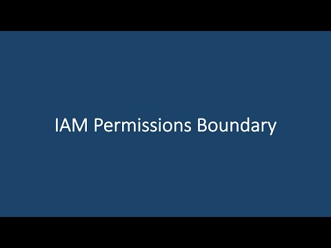 IAM Permissions Boundary - Full Configuration