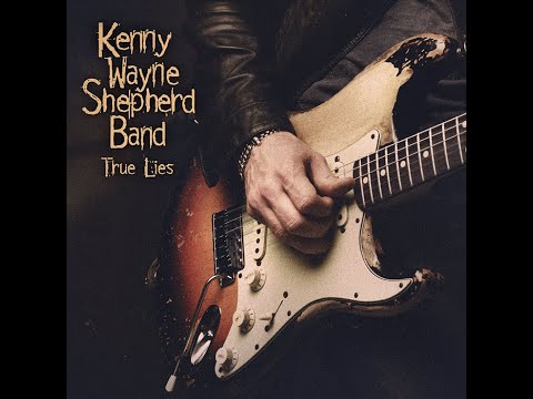 Kenny Wayne Shepherd Band - TRUE LIES (25)