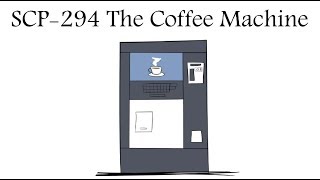 Oversimplified Scp Chapter 37 - Scp-294 The Coffee Machine