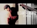 liam & annie | let her go