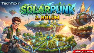 Otomatik Tarım ve Kablolama | SolarPunk Bölüm 2