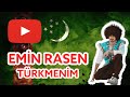 Emin rasen turkmenim turkmen rap official music