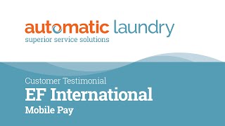 EF International Testimonial - Mobile Payment for Laundry | Automatic Laundry