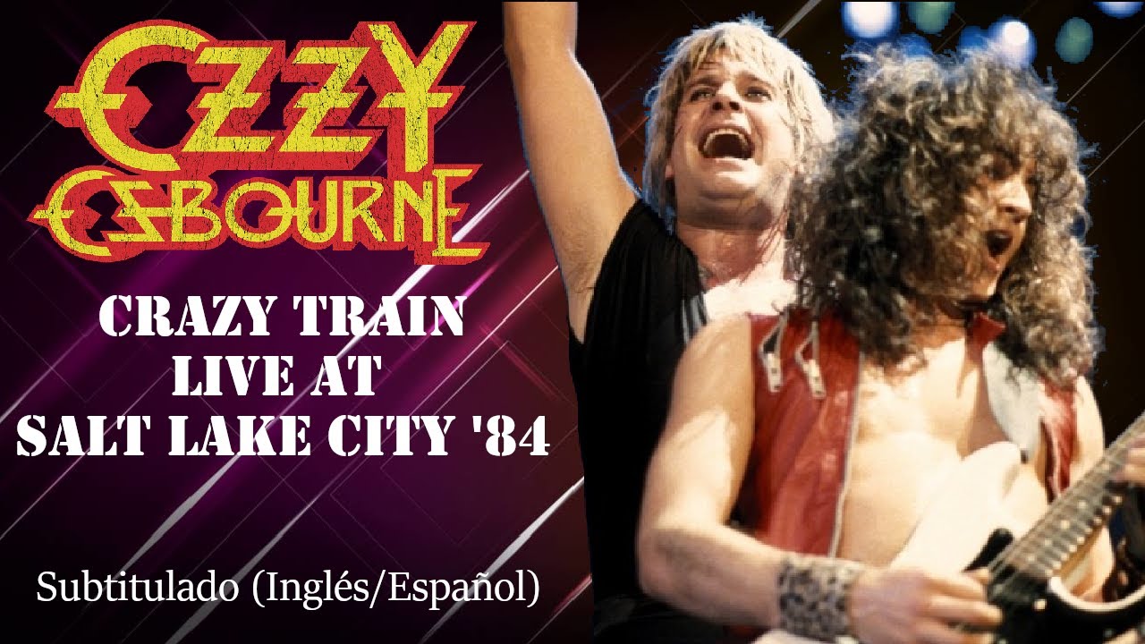 Ozzy Osbourne Crazy Train (Subtitulado Inglés/Español) YouTube
