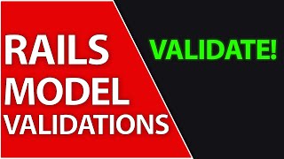 Active Record Validations For Beginners | Ruby On Rails 7 Tutorial