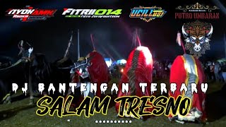 Dj Bantengan Salam Tresno Di Jogo  Gawe Mberrot Gayeng Poll  putroumbaraniv2dq tiyokamk