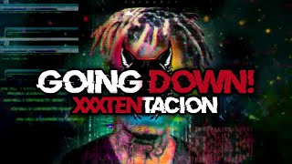 XXXTENTACION - going down! [Bass Boosted]