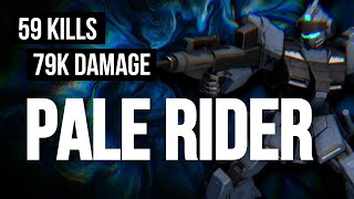Gundam Evolution - Pale Rider [59 KILLS, 79,000 DAMAGE]