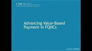 Accelerating Value Based Payment in Federally Qualified Health Centers Wealth