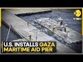 Israel-Hamas War: US installs Gaza floating pier; aid deliveries to begin within days | WION News
