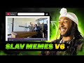 HTXV REACTS TO SLAV MEMES V6