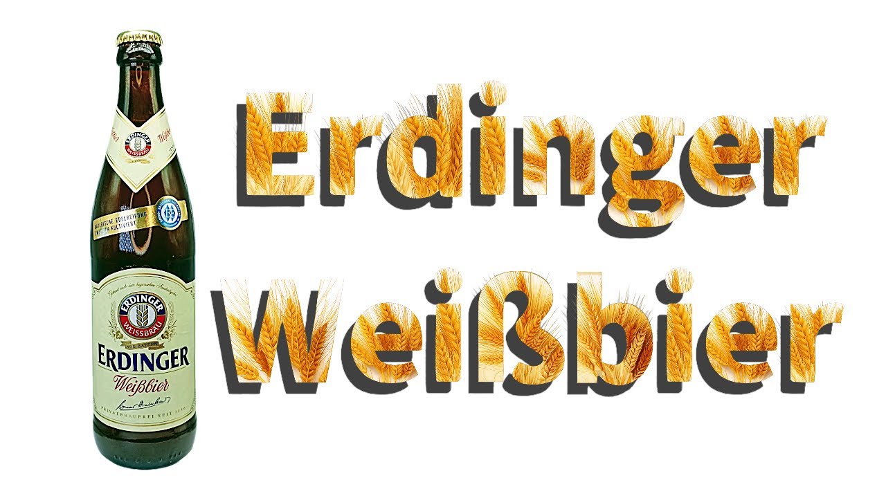 Beer Review №1216  Germany - Erdinger Weißbier - Erdinger Weissbräu