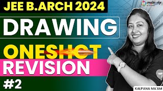 JEE. BArch 2024 Preparation | Drawing (One Shot Revision) #2 | CreativeEdge