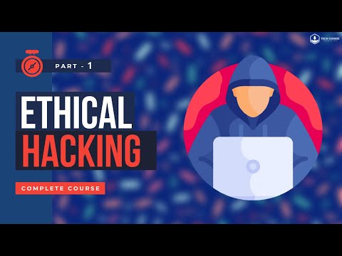 Ethical Hacking course 2021 Introduction part - 1