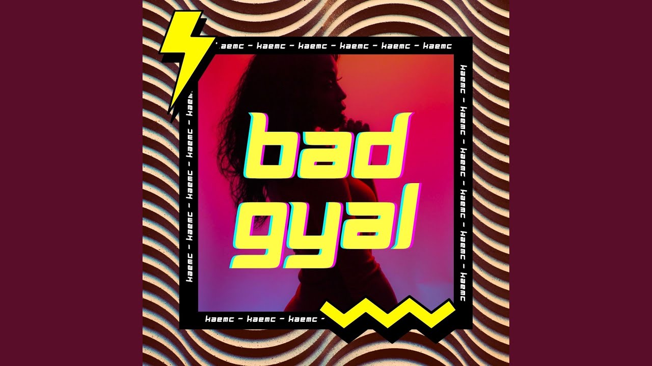 Bad Gyal - YouTube Music