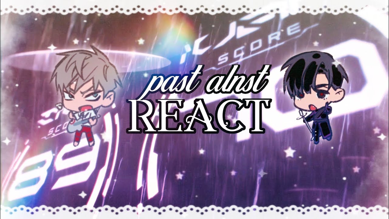 Past Alien Stage react ☆ [ pt 4 ] - YouTube
