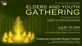 Light is Consciousness: Sunray 2025 Elders and Youth Gathering Invitation