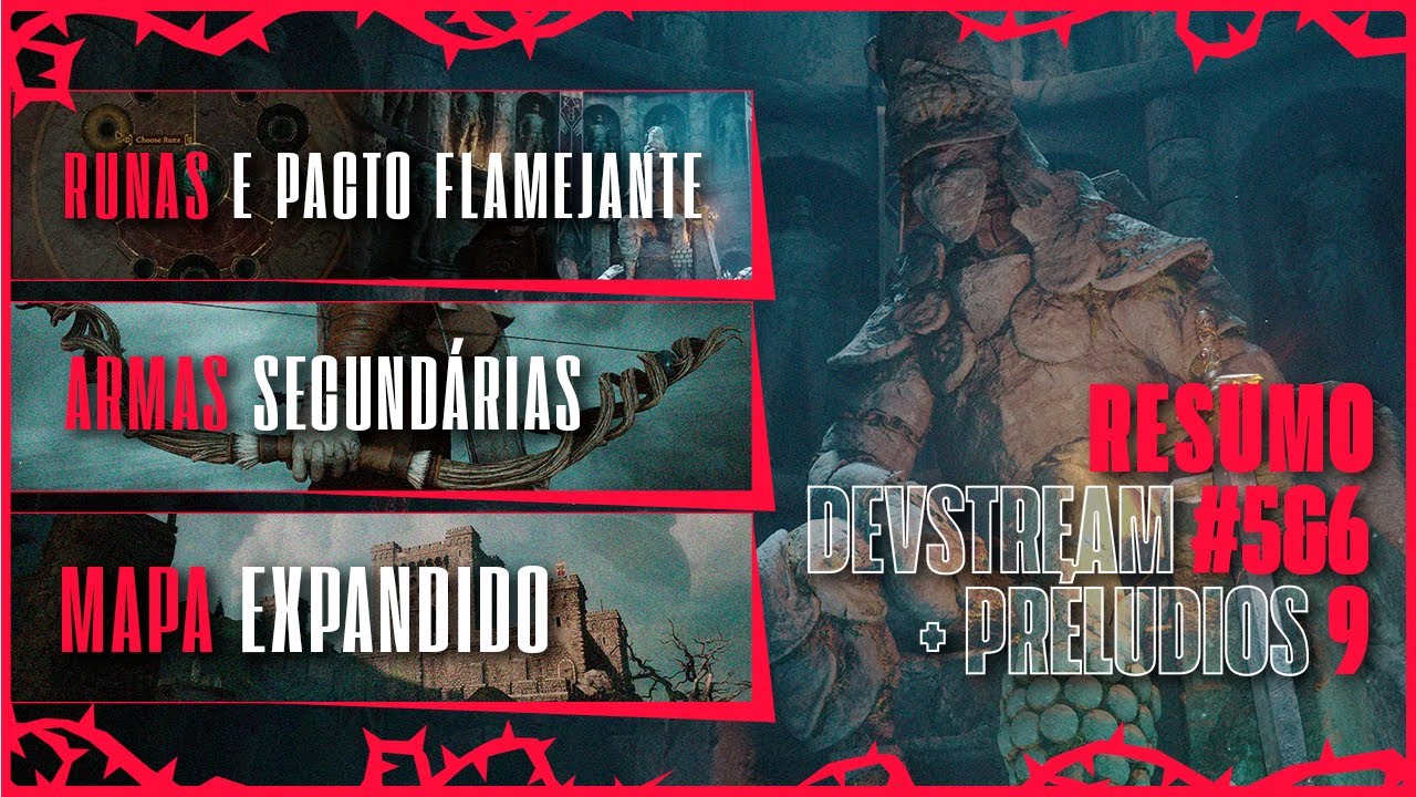 Runas, pacto flamejante, armas secundárias e mapa expandido – Devstream 5&6 + Préludios 9