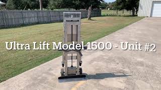 Ultra Lift Model 1500 - Unit #2 