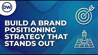 Build a Brand Positioning Strategy That Stands Out