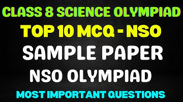 Class 8 Science Olympiad Sample Paper 2025 | NSO Important MCQs