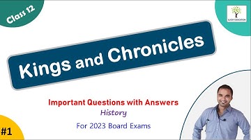 Chapter 9 Kings and Chronicles Class 12 History - Important Questions with Answer Part 1