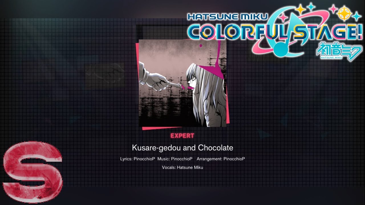 Hatsune Miku: Colorful Stage! - Kusare-gedou and Chocolate (Expert