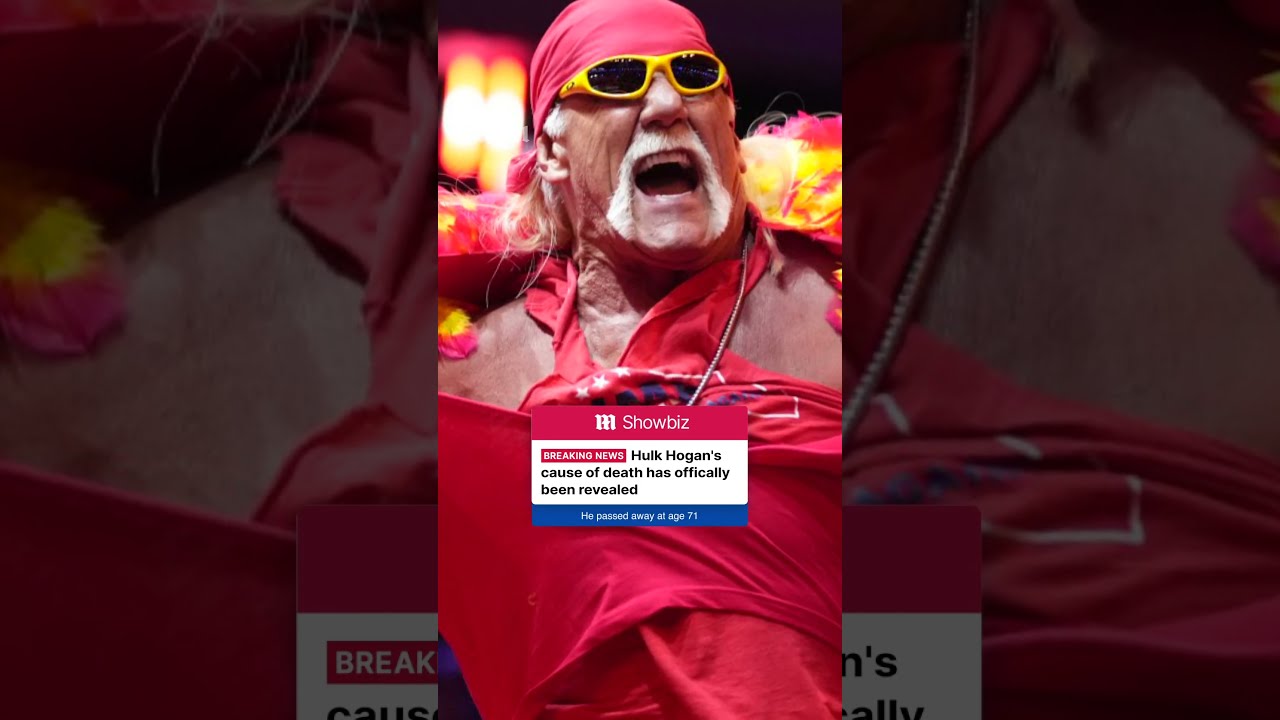 Hulk Hogan S Official Cause Of Death Revealed After He Passed At Age 71