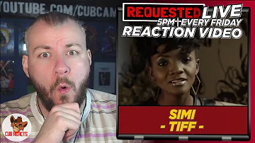 Simi - Tiff | LIVE REACTION & ANALYSIS VIDEO CUBREACTS