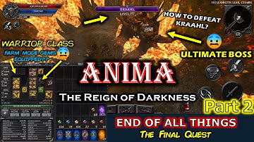 AnimA ARPG - THE END OF ALL THINGS Part 2 (Warrior Class Chaos Difficulty)