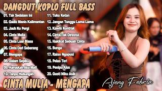 Tak Sedalam Ini Gadis Manis Kalimantan   Album Ajeng Febria Terbaru Dangdut Koplo On Trending