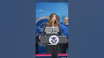 DHS awards $10,000 bonus checks to TSA employees
