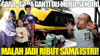 DARI PADA KE BENGKEL MENDING GANTI OLI MOBIL SENDIRI !!