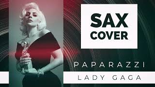 Lady Gaga - Paparazzi | ALEXFOXSAX & SNEG feat. Zusebi, BL Remix