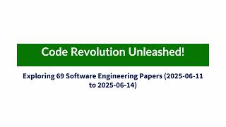 AI Frontiers: Software Engineering Breakthroughs (Jun 11-14, 2025)