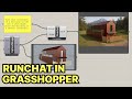 Runchat in Grasshopper: Getting Started