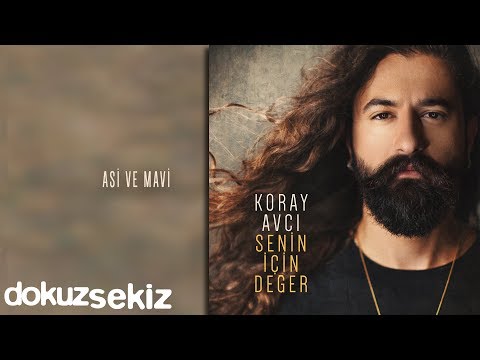 Koray Avcı - Asi ve Mavi (Official Audio)