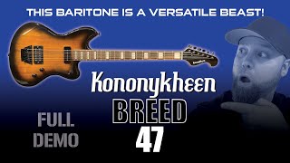 This Baritone Guitar Is a Versatile Beast – Kononykheen Breed 47 Full Demo