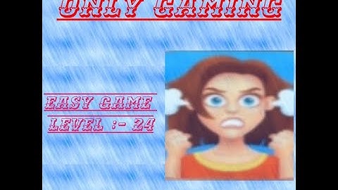 EASY GAME LEVEL 24