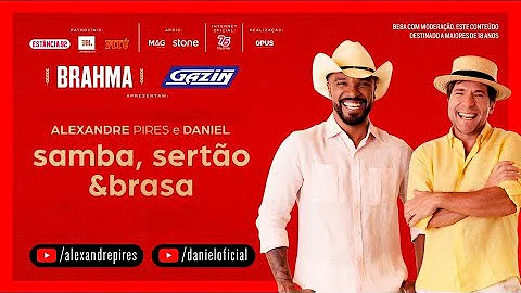 Live Samba, Serto & Brasa | Daniel e Alexandre Pires