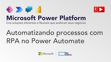 20/07 - Automatizando processos com RPA no Power Automate