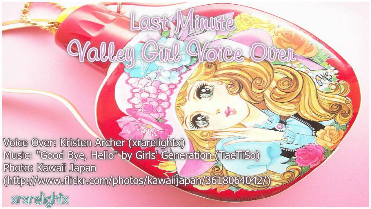 Valley Girl Accent Improv xrarelightx YouTube