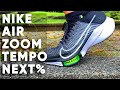 Nike Air Zoom Tempo Next% - Review, First Impressions