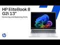 Removing &amp; replacing parts | HP EliteBook 8 G2i 13-inch Notebook Next Gen AI PC |HP Computer Service