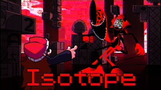 Isotope But Fatal ERROR and GF Sing It